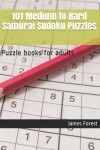 Book cover for 101 Medium to Hard Samurai Sudoku Puzzles