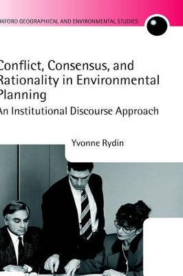 Book cover for Conflict, Consensus, and Rationality in Environmental Planning