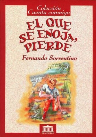 Book cover for El Que Se Enoja Pierde