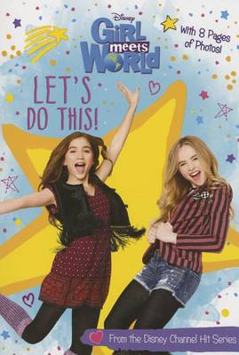 Book cover for Girl Meets World Let's Do This!