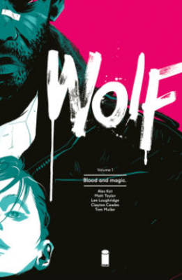 Book cover for Wolf Volume 1: Blood and Magic