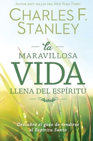Cover of La maravillosa vida llena del Espíritu