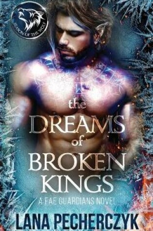 Cover of The Dreams of Broken Kings