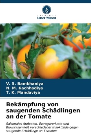 Cover of Bekämpfung von saugenden Schädlingen an der Tomate