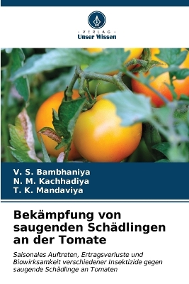 Book cover for Bekämpfung von saugenden Schädlingen an der Tomate