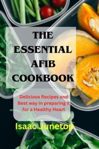 Cover of The Essential Afib Cookbook