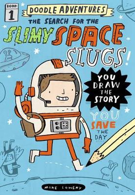 Book cover for Doodle Adventures: The Search for the Slimy Space Slugs!