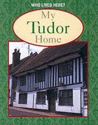 Book cover for My Tudor Home