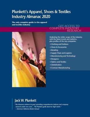 Book cover for Plunkett's Apparel, Shoes & Textiles Industry Almanac 2020