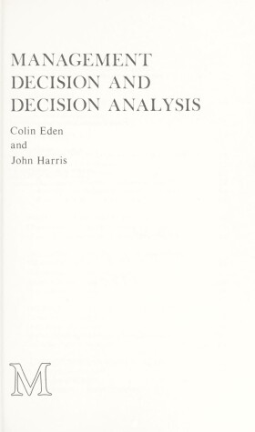 Book cover for Management Decision and Decision Analysis