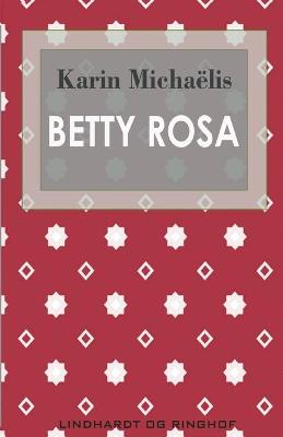 Book cover for Betty Rosa