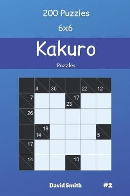 Book cover for Kakuro Puzzles - 200 Puzzles 6x6 vol.2