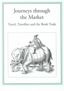 Cover of Journeys through the Market