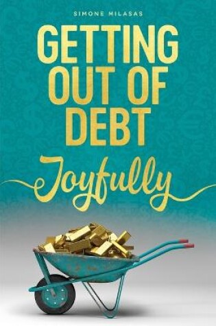 Cover of Getting Out of Debt Joyfully