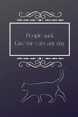 Book cover for People Suck Give me cats any day