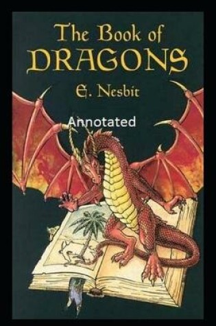 Cover of The Books of Dragons Annotated