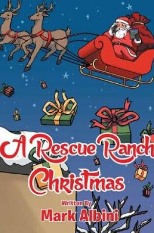 Cover of A Rescue Ranch Christmas