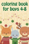 Book cover for Coloring Book For Boys 4-8