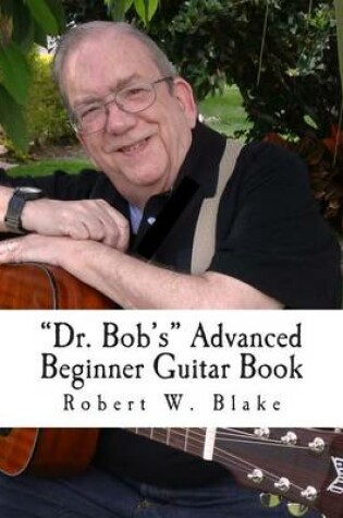 Cover of "Dr. Bob's" Advanced Beginner Guitar Book