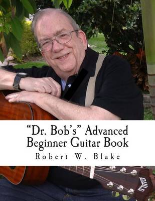 Book cover for "Dr. Bob's" Advanced Beginner Guitar Book