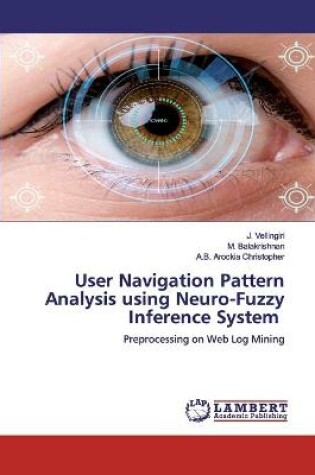 Cover of User Navigation Pattern Analysis using Neuro-Fuzzy Inference System