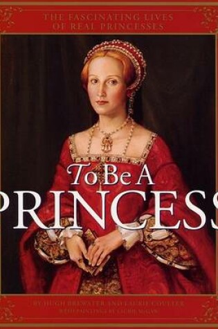 Cover of To Be a Princess