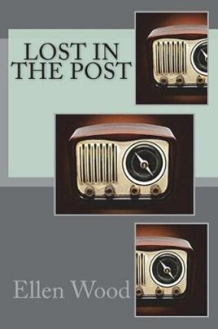 Cover of Lost in the Post