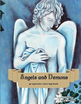 Book cover for Angels And Demons Grayscale Coloring Book