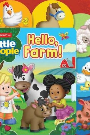 Cover of Fisher Price Little People: Hello, Farm!