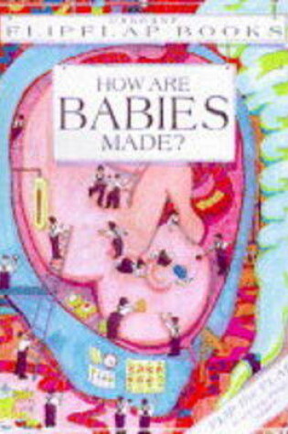 Cover of How are Babies Made?