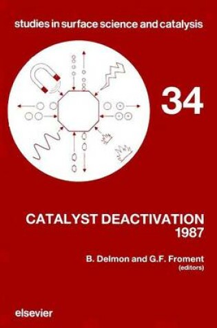 Cover of Catalyst Deactivation 1987