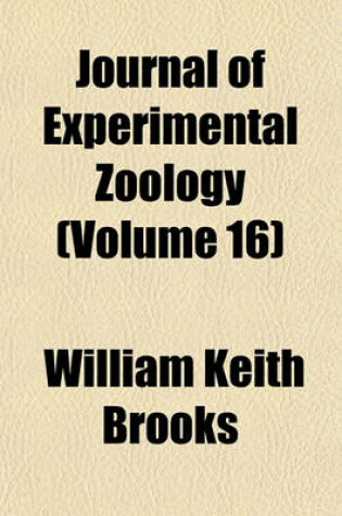 Cover of Journal of Experimental Zoology (Volume 16)