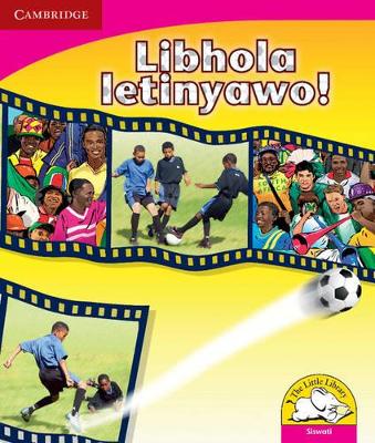 Cover of Libhola letinyawo! (Siswati)