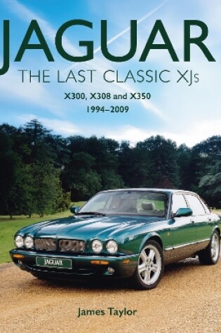 Cover of Jaguar - The Last Classic XJ's