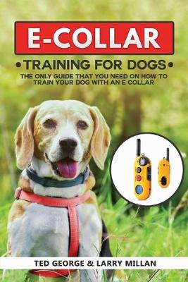 Book cover for E-COLLAR Training For Dogs