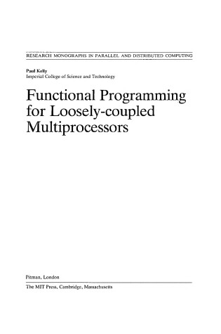 Cover of Functional Programming for Loosely-coupled Multiprocessors