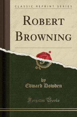 Book cover for Robert Browning (Classic Reprint)