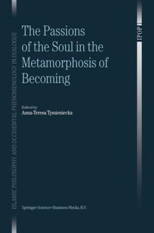 Cover of The Passions of the Soul in the Metamorphosis of Becoming