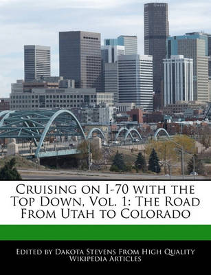 Book cover for Cruising on I-70 with the Top Down, Vol. 1