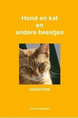 Cover of Hond En Kat En Andere Beestjes