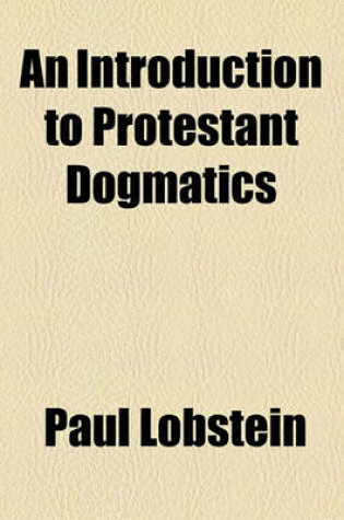 Cover of An Introduction to Protestant Dogmatics