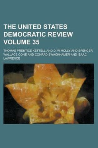 Cover of The United States Democratic Review Volume 35