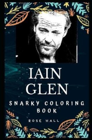 Cover of Iain Glen Snarky Coloring Book
