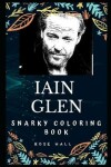 Book cover for Iain Glen Snarky Coloring Book
