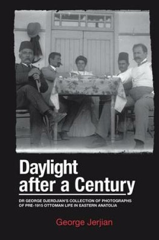 Cover of Daylight After a Century