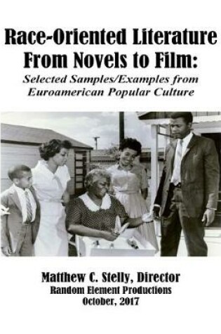 Cover of Race-Oriented Literature from Novel to Film