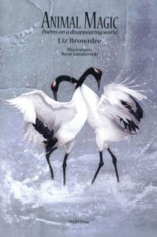 Cover of Animal Magic: Poems on a Disappearing World