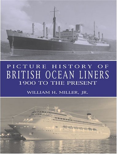 Book cover for Picture History of British Ocean Liners, 1900 to the Present