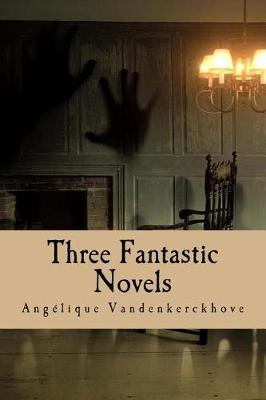 Book cover for Three Fantastic Novels