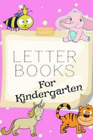 Cover of Letter Books For Kindergarten